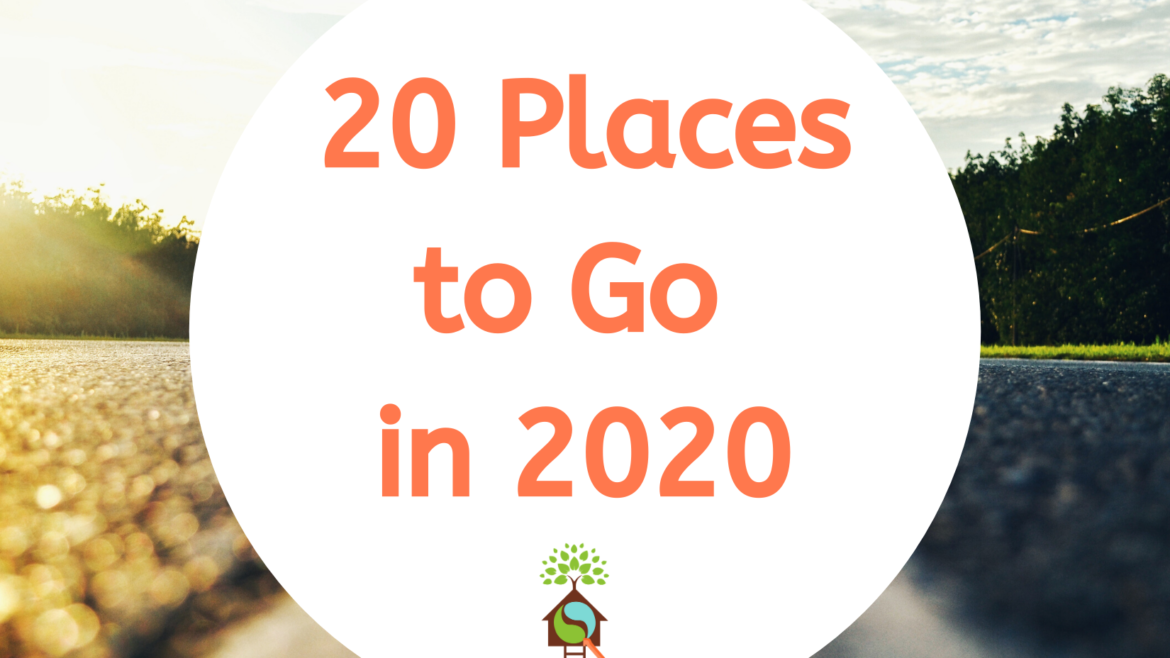 20 Places to Go in 2020