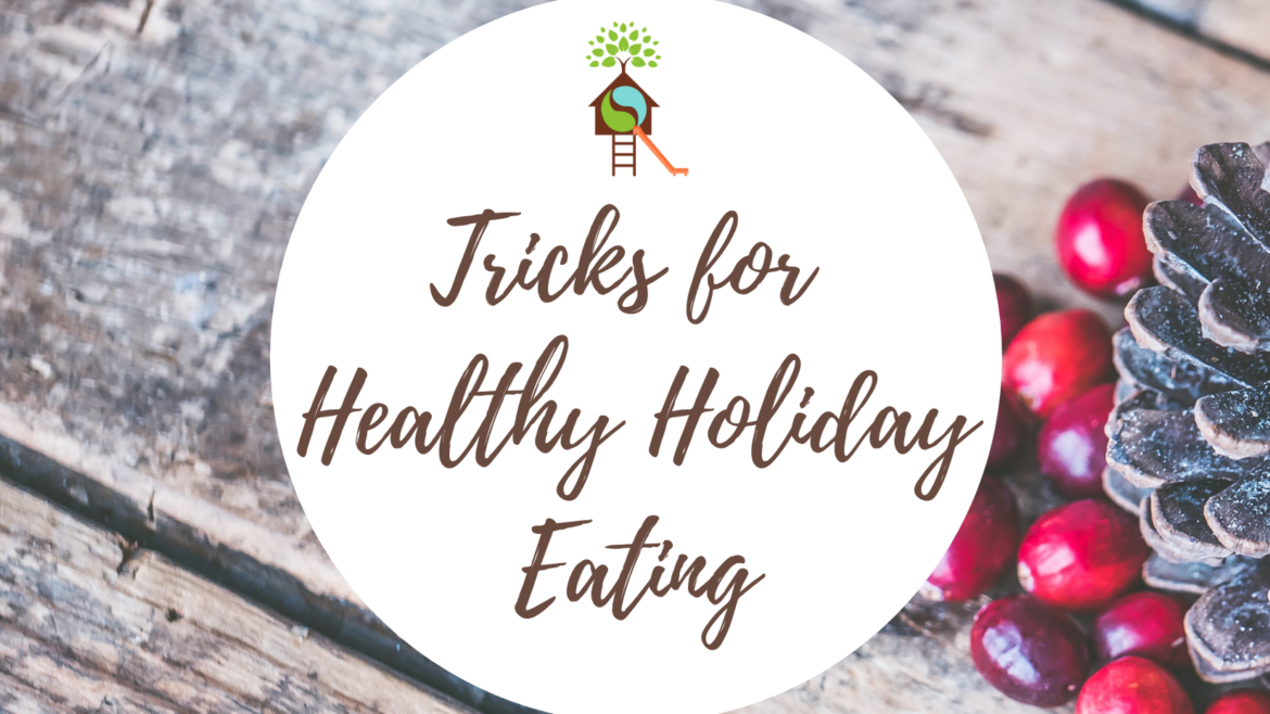 Tricks for Healthy Holiday Eating