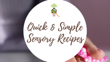 Quick & Simple Sensory Recipes