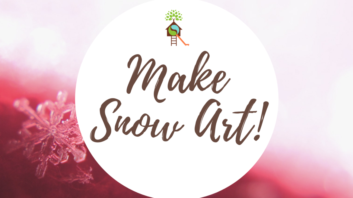 Make Snow Art!