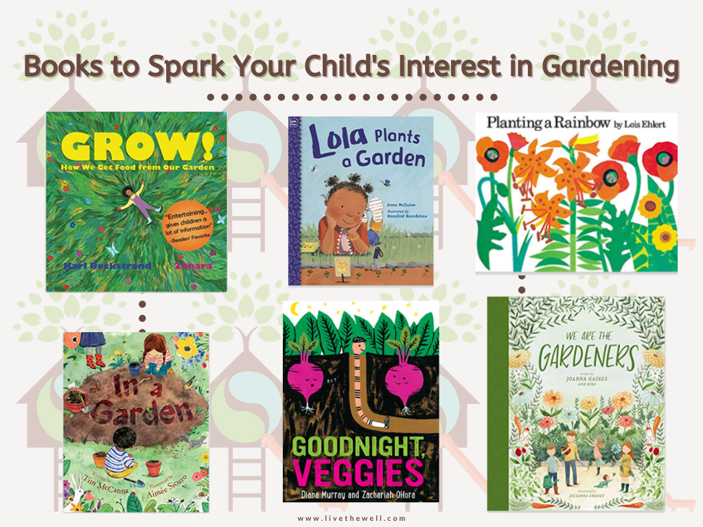 Books to Spark Your Child's Interest in Gardening